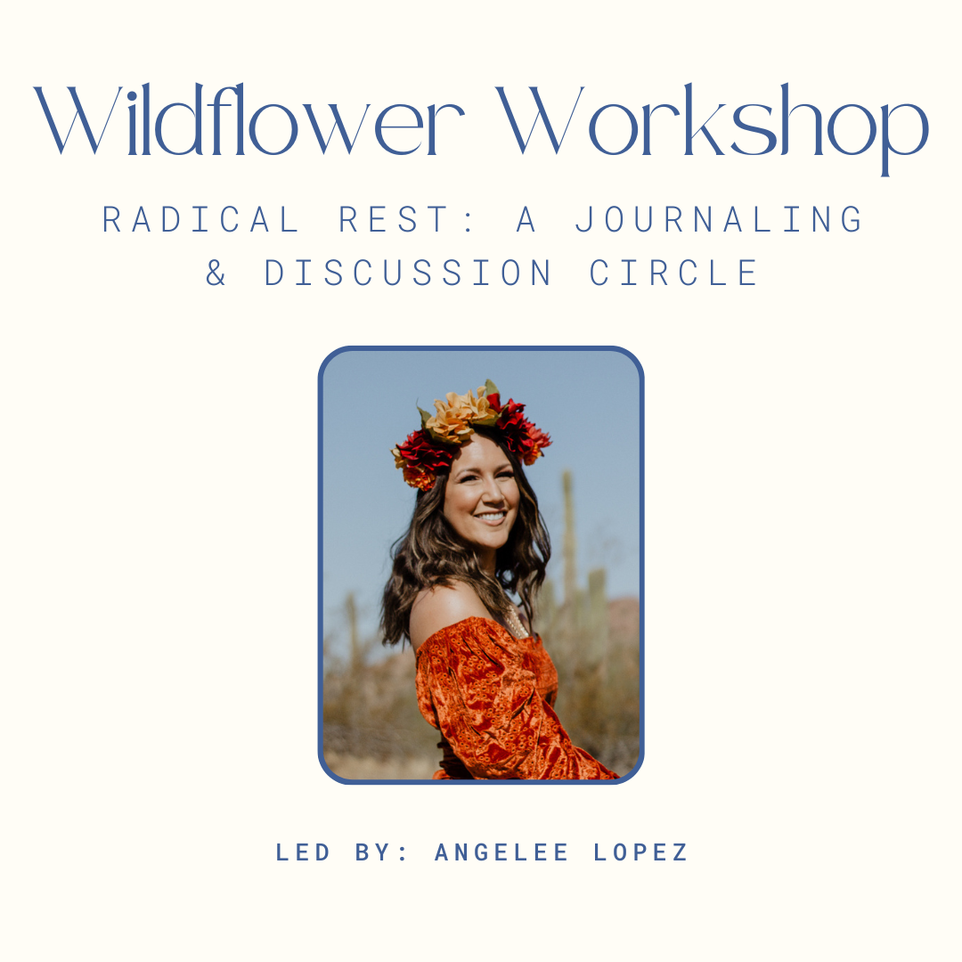 Radical Rest: a Journaling & Discussion Circle